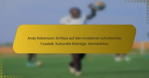 Andy Robertson: Einfluss auf den modernen schottischen Fussball, Kulturelle Beiträge, Vermächtnis