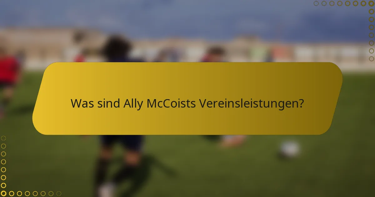 Was sind Ally McCoists Vereinsleistungen?